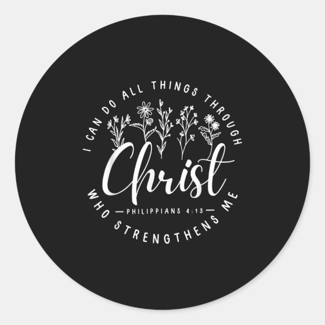 Sticker Rond Christ I Can Do All Things Through Who Strengthens (Devant)
