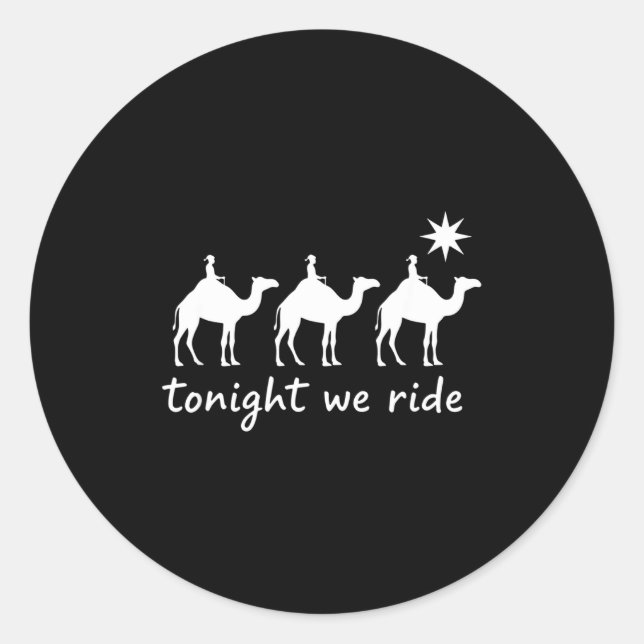 Sticker Rond Christian Tonight We Ride Three Wise Men Christmas (Devant)