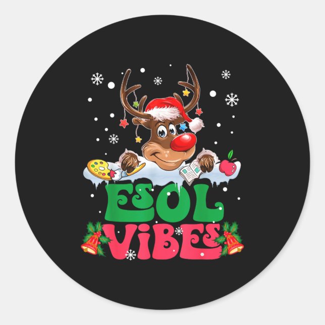 Sticker Rond Christmas Reindeer Santa Esol Vibes Funny Teacher  (Devant)