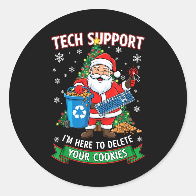 Sticker Rond Christmas Tech Suprt Here To Delete Funny Cookies  (Devant)