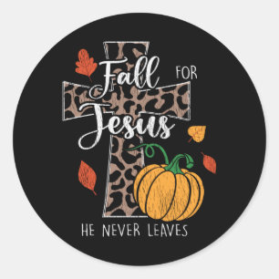 Sticker Rond Chute Pour Jésus Il N'A Jamais Feuille Thanksgivi