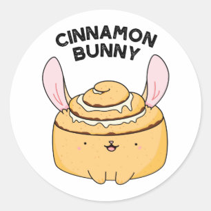 Sticker Rond Cinnamon Bunny Funny Cinnamon Bun Pun