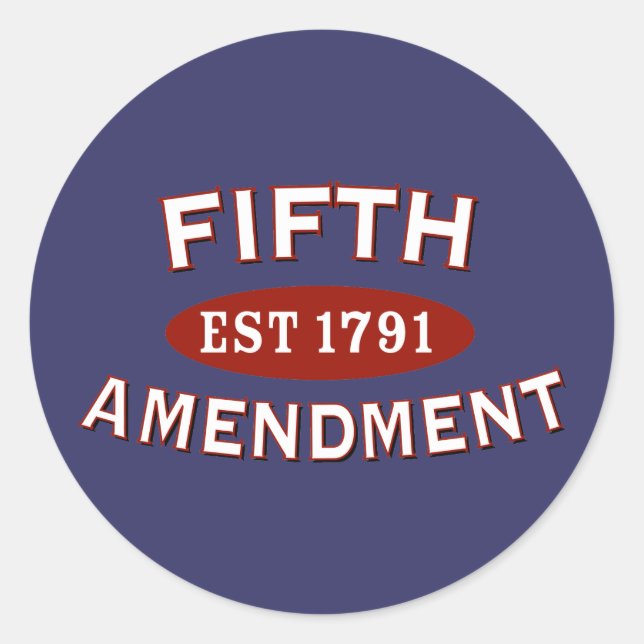 Sticker Rond Cinquième amendement Est 1791 (Devant)