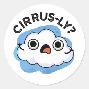 Sticker Rond Cirrus Météo Cirrus Cloud Pun