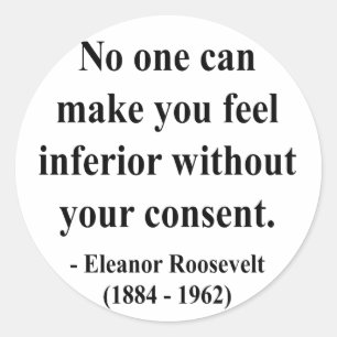 Sticker Rond Citation 1a d'Eleanor Roosevelt