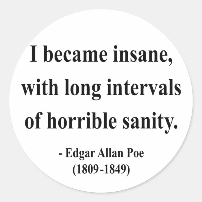 Sticker Rond Citation 2a d'Edgar Allen Poe (Devant)