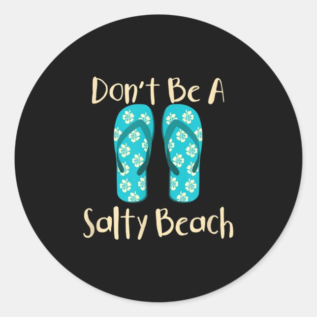 Sticker Rond Citation amusante Vacances été Mode vacances Plage (Devant)