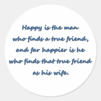 Sticker Rond Citation Anniversaire - Heureux est l'homme qui tr
