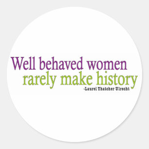 Sticker Rond Citation bien comportée de femmes
