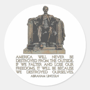 Sticker Rond Citation d'Abraham Lincoln : Nous nous sommes