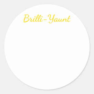 Sticker Rond Citation d'amour personnel amusant Brilli-yaunt St