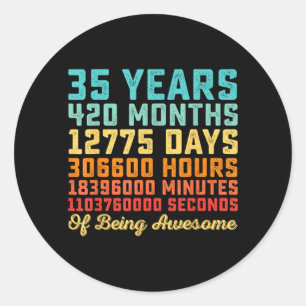Sticker Rond Citation d'anniversaire 35 ans drôle 35e anniversa