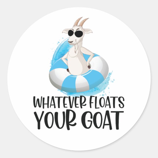 Sticker Rond Citation de chèvre : Peu importe ce qui flotte vot (Devant)