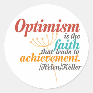 Sticker Rond Citation de Helen Keller Optimisme