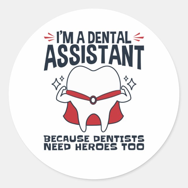 Sticker Rond Citation de l'assistante dentaire Funny Heroes (Devant)