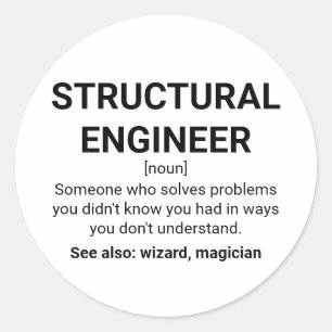 Sticker Rond Citation de signification de l'ingénieur structure