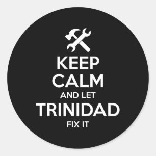 Sticker Rond Citation de Trinidad Fix Drôle Anniversaire Person