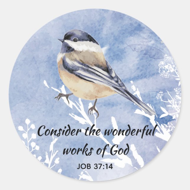 Sticker Rond Citation d'écriture inspirante Chhickadee Oiseau A (Devant)