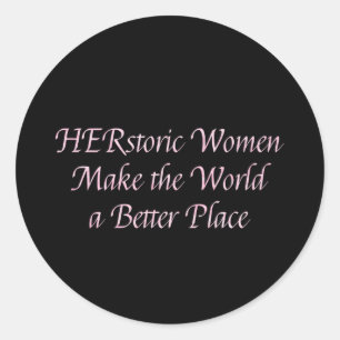 Sticker Rond Citation féministe rose féminine - Historique