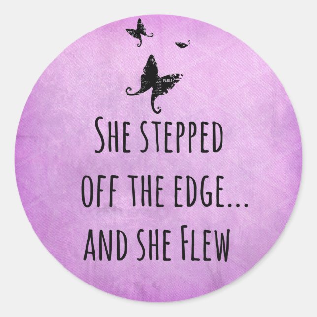 Sticker Rond Citation inspirante : Elle s'est éloignée du bord  (Devant)