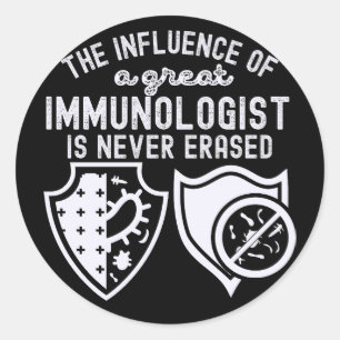 Sticker Rond Citations d'immunologie, Scientifique en immunolog