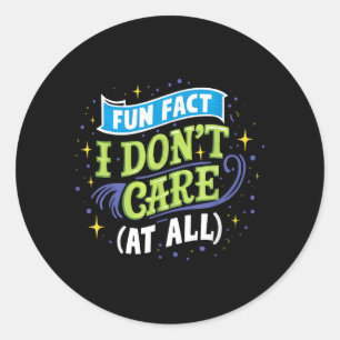 Sticker Rond Citations drôles Déclaration Rire Humour Dictons S