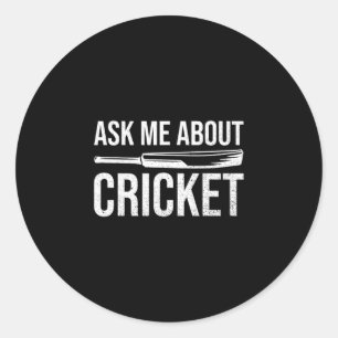 Sticker Rond Citez-moi une citation sur le cricket pour un joue