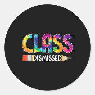 Sticker Rond Classe Rejetée Joyeuse Dernière Journée De L'École