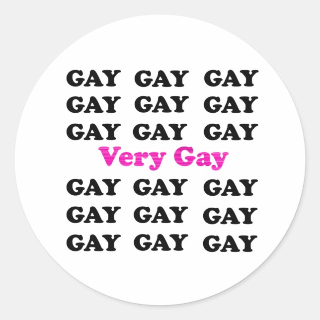 Sticker Rond Classique Très Gay (Devant)
