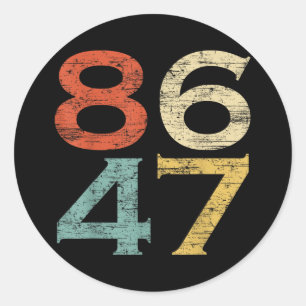 Sticker Rond Clic Style Vintage 86 47 Anti Trump
