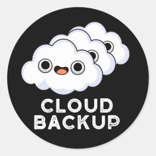 Sticker Rond Cloud Backup Funky Computer Météo Pun Dark BG