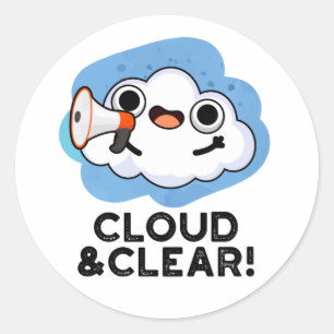 Sticker Rond Cloud Et Clair Funky Météo Pun
