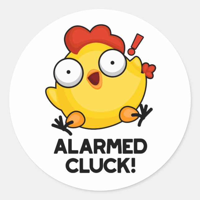 Sticker Rond Cluck Alarmé Drôle Poulets Pun (Devant)