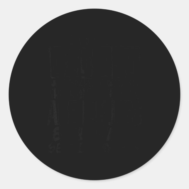 Sticker Rond Clumsy Person , Funny Humor Quote , Floor Hates Me (Devant)