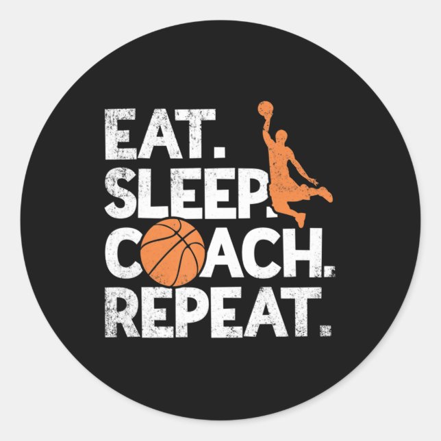 Sticker Rond Coach Basketball Répéter Assistant Manger Sleep (Devant)