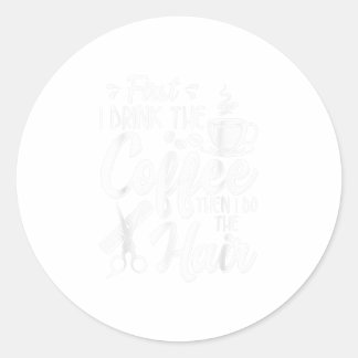 Sticker Rond Coiffeuse Café Et Cheveux Cadeau Femme Cheveux