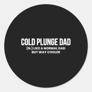 Sticker Rond Cold Plunge Papa Définition Ice Bain Fête des père