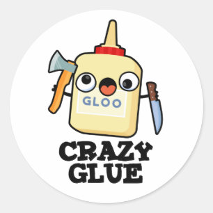 Sticker Rond Colle fou drôle Super Colle Pun
