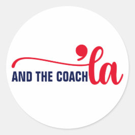 Sticker Rond Comma la & Coach | Entraîneur Kamala Harris
