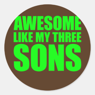 Sticker Rond Comme la fête des mères de My Three Sons et