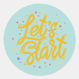 Sticker Rond Commençons le journal des puces motivationnelles