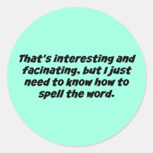 Sticker Rond Comment épeler la citation de procès-verbal