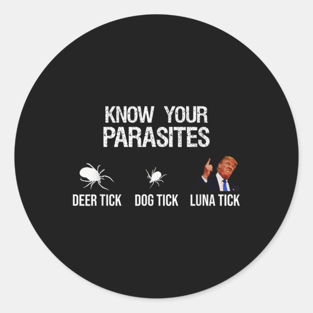 Sticker Rond Connaissez Vos Parasites - Tic De Cerf, Tic De Chi (Devant)