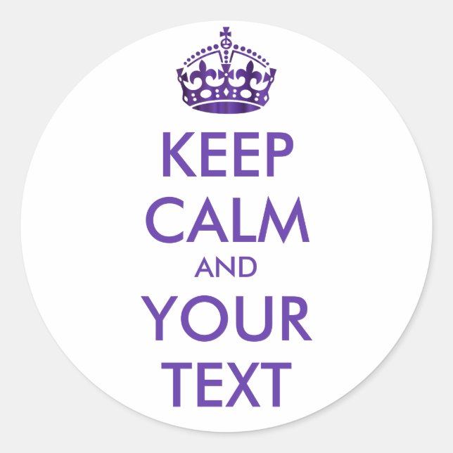 Sticker Rond CONSERVEZ CALME et VOTRE TEXTE - Modifier l'arrièr (Devant)