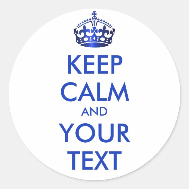Sticker Rond CONSERVEZ CALME et VOTRE TEXTE - Modifier l'arrièr (Devant)