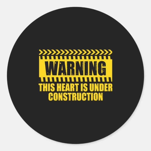 Sticker Rond Construction Warning Valentines Day Heart Under Co (Devant)