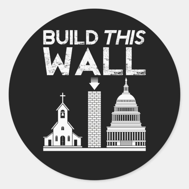 Sticker Rond Construire Ce Mur Séparation De L'Église Et De L'É (Devant)