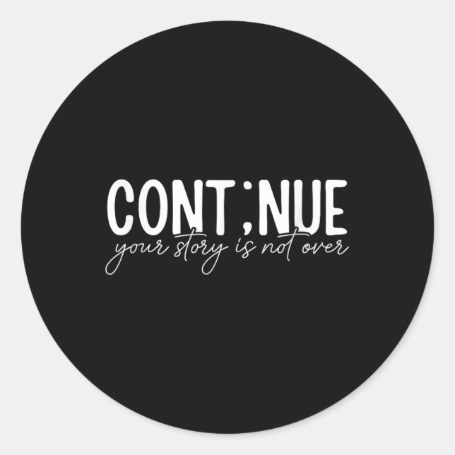 Sticker Rond Cont ; nue Semicolon Sensibilisation à la santé me (Devant)