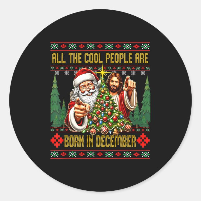 Sticker Rond Cool People Are Born In December Christian Christm (Devant)