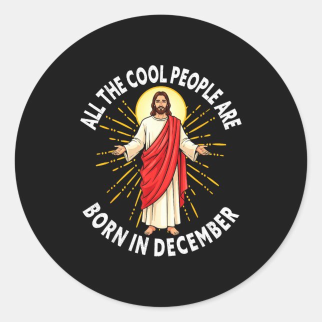 Sticker Rond Cool People Are Born In December Christmas Christi (Devant)